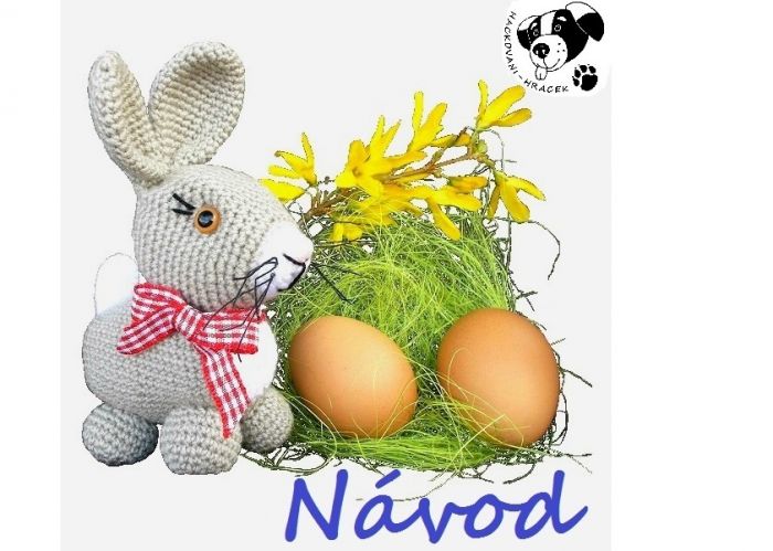 Zajíček Ušáček - návod na háčkování